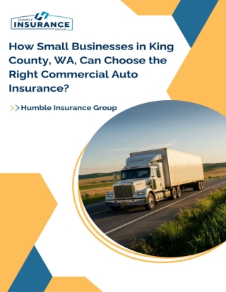 How to choose commercial auto insurance in King County, WA?