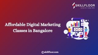 Affordable Digital Marketing Classes in Bangalore Skillfloor