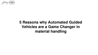 5 Reasons why Automated Guided Vehicles are a Game Changer in material handling