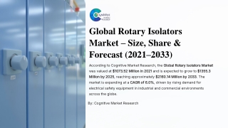 Global Rotary Isolators Market Size Share and Forecast 2021 2033