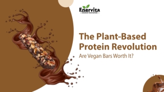 The Plant-Based Protein Revolution: Are Vegan Bars Worth It?