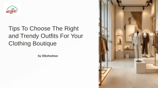 Clothing Boutique Tips to Choose Trendy Outfits
