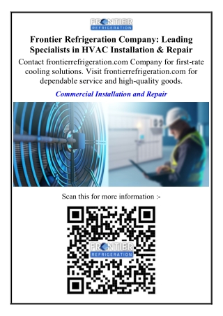 Frontier Refrigeration Company Leading Specialists in HVAC Installation & Repair