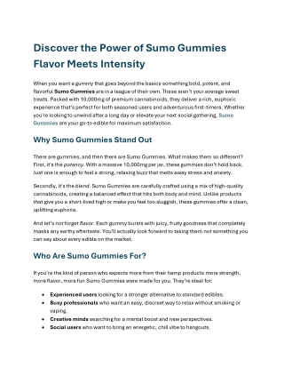 discover the power of sumo gummies flavor meets