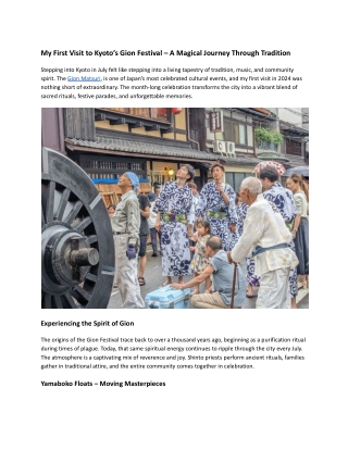 My First Visit to Kyoto’s Gion Festival – A Magical Journey Through Tradition