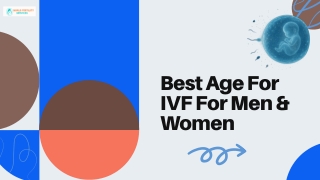Best Age for IVF for Man and Woman | World Fertility Services