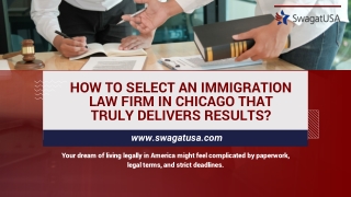 How to Select an Immigration Law Firm in Chicago That Truly Delivers Results