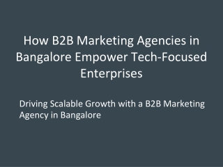 Accelerating Startup and Enterprise Growth with a B2B Marketing Agency in Bangal