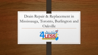 Drain Repair & Replacement in Mississauga,Toronto, Burlington and Oakville