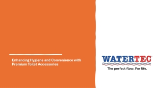 Enhancing Hygiene and Convenience with Premium Toilet Accessories_