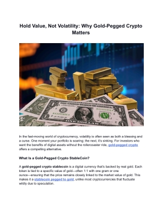 Hold Value, Not Volatility  Why Gold-Pegged Crypto Matters