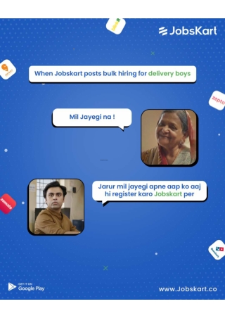Delivery Boy Jobs? Mil Jayegi Na? Mil Jayegi!
