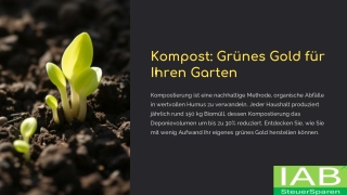 Kompost: Grünes Gold für Ihren Garten