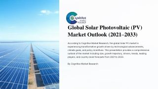 Global-Solar-Photovoltaic-PV-Market-Outlook-2021-2033