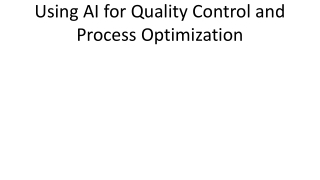 using ai for quality control and process