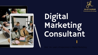 Digital Marketing Consultant-Sajit Kumar