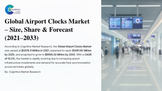 Global Airport Clocks Market Size Share and Forecast 2021 2033