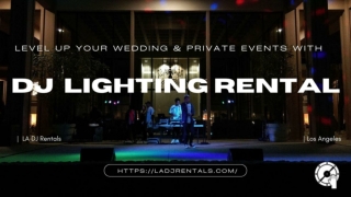 DJ equipment rental packages for every party and budget by LA DJ Rentals