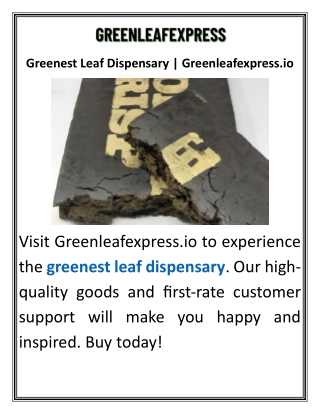 Greenest Leaf Dispensary  Greenleafexpress.io