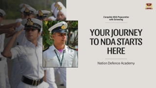Your Journey to NDA Starts Here- Nation Defence Academy