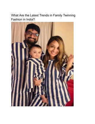What Are the Latest Trends in Family Twinning Fashion in India_