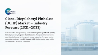 Dicyclohexyl Phthalate DCHP Market Report