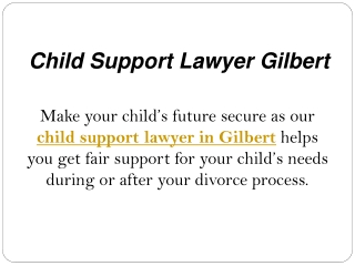 Child Support Lawyer Gilbert
