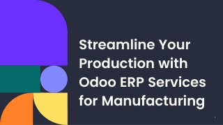 streamline your production with odoo erp services for manufacturing