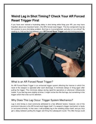 weird lag in shot timing check your ar forced