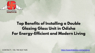 Top Benefits of Installing a Double Glazing Glass Unit in Odisha For Energy-Efficient and Modern Living