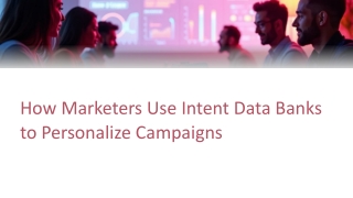how marketers use intent data banks