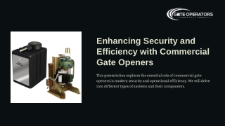 Enhancing Security and Efficiency with Commercial Gate Openers