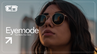 Eyewear That Defines Your Vibe – Eyemode’s Ultimate Sunglasses Collection