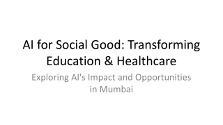 AI for Social Good_ Transforming Education & Healthcare