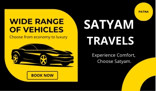 Satyam Travels – Best Cab Booking and Car Rental Services in Patna, Bihar