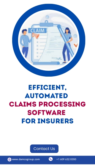Efficient, Automated Claims Processing Software for Insurers