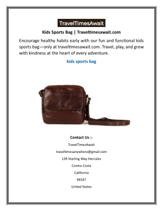 Kids Sports Bag​  Traveltimesawait.com