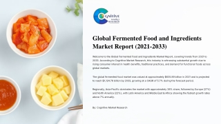 Global Fermented Food and Ingredients Market Report 2021-2033