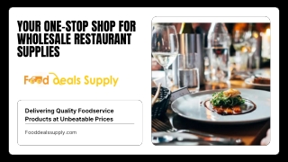 Your One-Stop Shop for Wholesale Restaurant Supplies