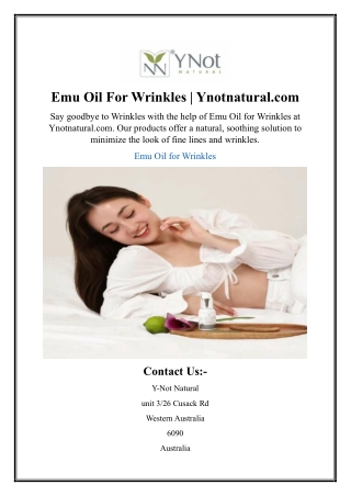 Emu Oil For Wrinkles | Ynotnatural.com