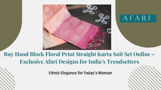 Buy Hand Block Floral Print Straight Kurta Suit Set Online – Exclusive Afari Designs for India’s Trendsetters