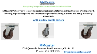 Heavy duty low profile caster wheels for industrial use