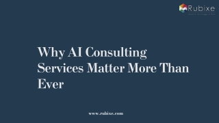 Why AI Consulting Services Matter More Than Ever