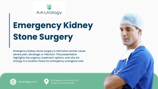 Emergency Kidney Stone Surgery: Fast, Expert Care When It Matters Most