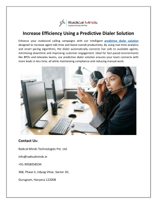 increase efficiency using a predictive dialer