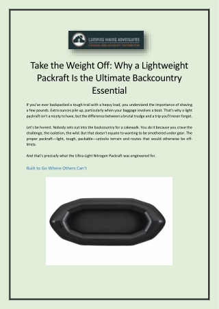 Take the Weight Off Why a Lightweight Packraft Is the Ultimate Backcountry Essential