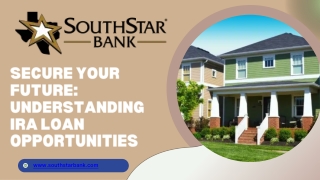 Secure Your Future Understanding IRA Loan Opportunities