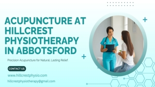 Acupunture At Hillcrest Physiotherapy In Abbotsford - Hillcrestphysio