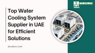 Top Water Cooling System Supplier in UAE for Efficient Solutions