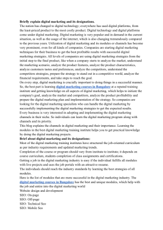 Briefly explain digital marketing and its designations